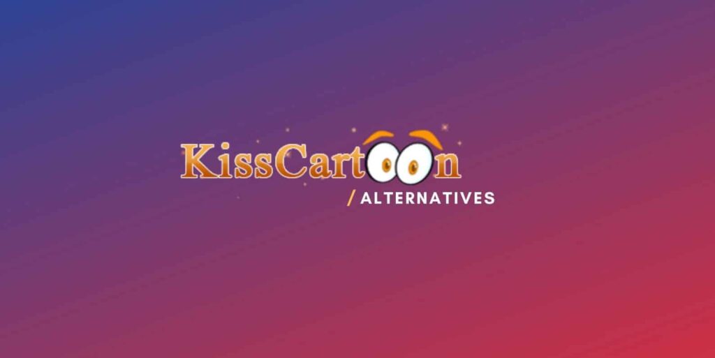 10 Sites Like KissCartoon | | Ads Totally